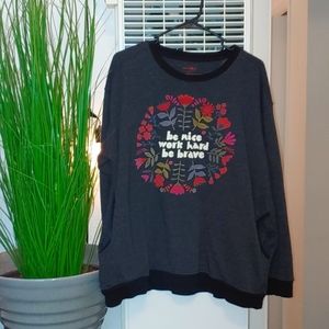 L pullover w/ side pockets "Be Nice Work Hard Be Brave"